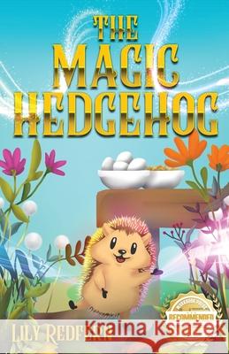 The Magic Hedgehog Susan Stewart 9781955459532 Workbook Press