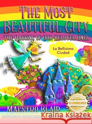 The Most Beautiful City Walter Anthony Blair Sophie Elvira Brady Dunnett 9781955459907 Workbook Press