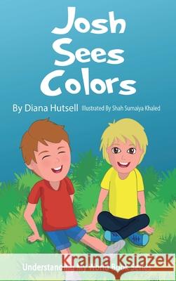 Josh Sees Colors Diana Hutsell 9781955514026 Foureyed Books