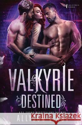 Valkyrie Destined Allyson Lindt   9781955518628 Acelette Press