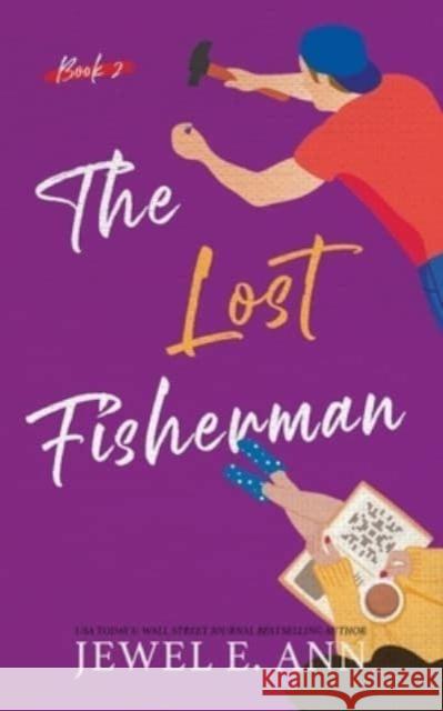 The Lost Fisherman Jewel E. Ann 9781955520058 Jewel E. Ann LLC