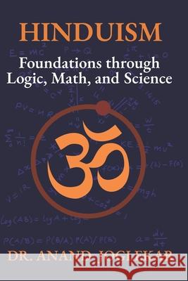 Hinduism: Foundations through Logic, Math, and Science Anand Joglekar 9781955541718 Fuzionprint