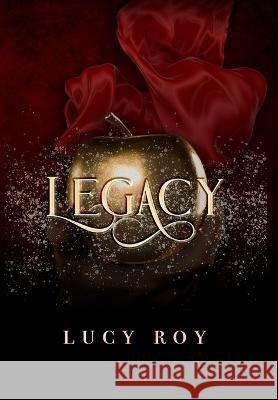 Legacy Lucy Roy   9781955556040 Noelyn Gonzalez