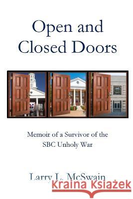 Open and Closed Doors Larry L. McSwain 9781955581905