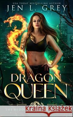 Dragon Queen Jen Grey 9781955616102 Grey Valor Publishing, Inc