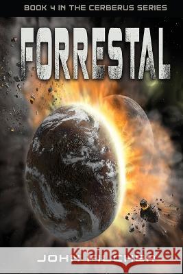 Forrestal John Filcher   9781955622080 Fideli Publishing Inc.