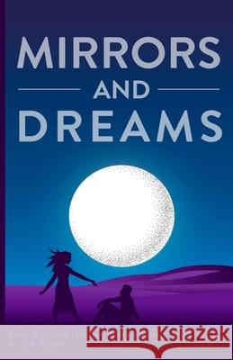 Mirrors and Dreams: Book 2 of the Unseen Scars series Saxon, C. R. 9781955644037 Cr Saxon