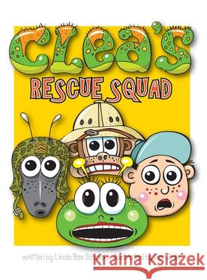 Clea's Rescue Squad Linda Rae Schaal Don Sidle 9781955705066 Raelin Press