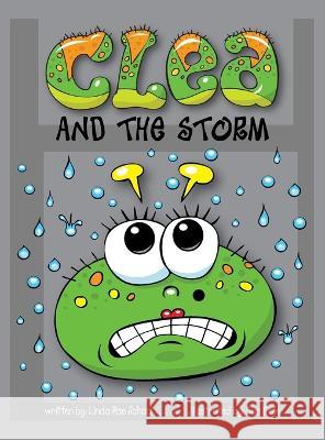 Clea and the Storm Linda R. Schaal 9781955705196