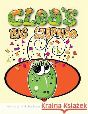 Clea's Big Surprise Lina Rae Schaal 9781955705226 Raelin Press