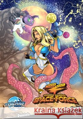 Stormy Daniels: Space Force #4 Stormy Daniels Pablo Martinena 9781955712552 Tidalwave Productions