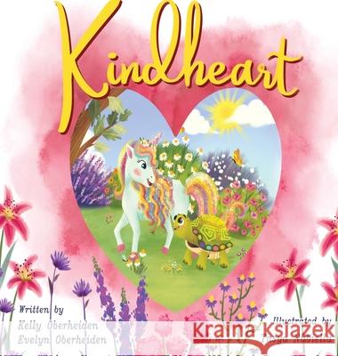 Kindheart Kelly Oberheiden Evelyn Oberheiden 9781955727051