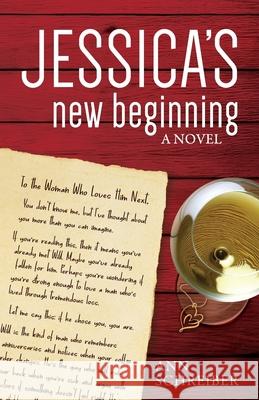 Jessica's New Beginning Ann M. Schreiber 9781955743501 Fox Pointe Publishing Llp