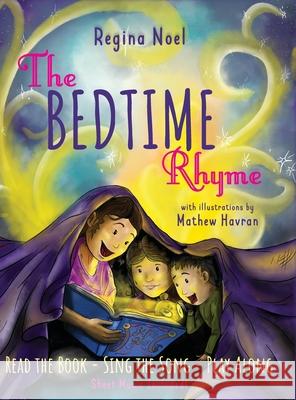 The Bedtime Rhyme Regina Noel Mathew Havran Raven Eckman 9781955743525 Teacup Press