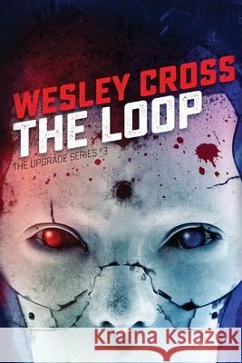 The Loop Wesley Cross 9781955747035 Cerberus Prints