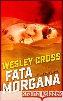 Fata Morgana Wesley Cross 9781955747103 Cerberus Prints