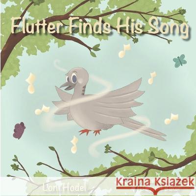 Flutter Finds His Song Loni Hodel 9781955755115