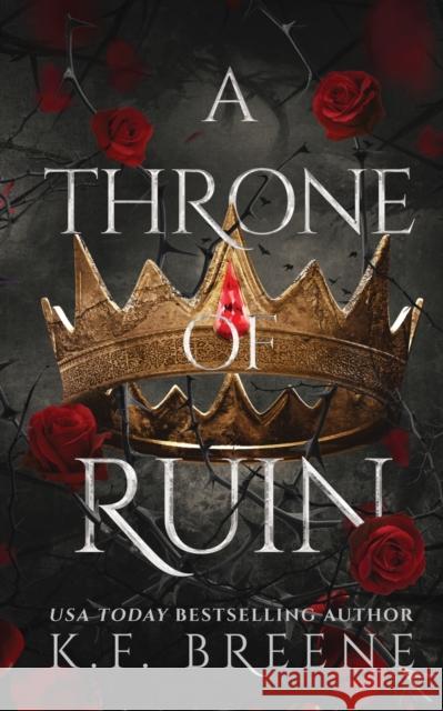 A Throne of Ruin K. F. Breene 9781955757140 Hazy Dawn Press, Inc.