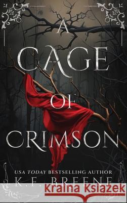 A Cage of Crimson K. F. Breene 9781955757614