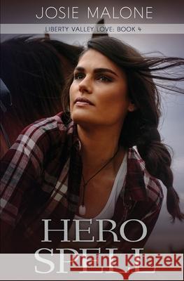 Hero Spell Josie Malone 9781955784023