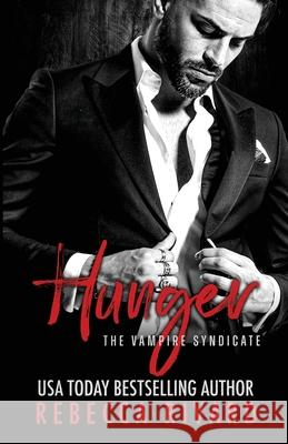 Hunger: A Vampire Syndicate Romance Rebecca Rivard 9781955813082 Wild Hearts Press