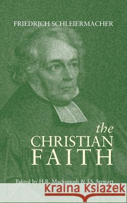Christian Faith Friedrich Schleiermacher 9781955821414