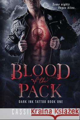 Blood of the Pack Cassie Alexander 9781955825146 Caskara Press