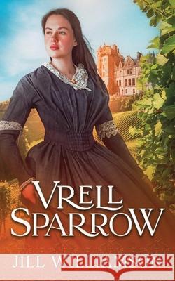 Vrell Sparrow Jill Williamson 9781955843997 Novel Teen Press