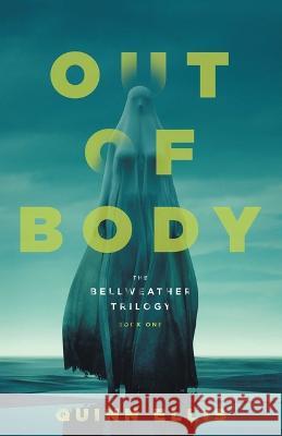 Out of Body Quinn Ellis 9781955858106 Gemini Press (NY)