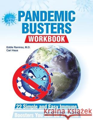 Pandemic Busters Workbook Eddie Ramirez Cari Haus  9781955866033 Healthwhys Lifestyle Medicine