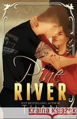 Pine River (Special Edition) Tijan 9781955873093