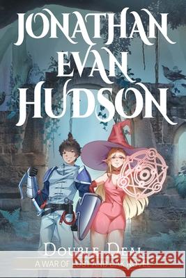 Double Deal Jonathan Evan Hudson 9781955880329 Swordpulp Studios
