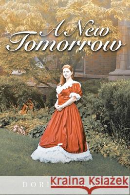 A New Tomorrow Doris A. Gast 9781955885447 Book Vine Press