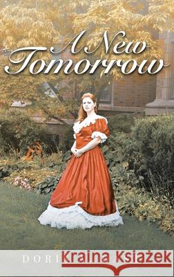 A New Tomorrow Doris A. Gast 9781955885461 Book Vine Press