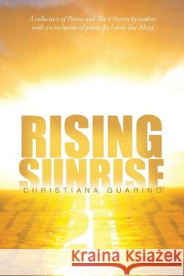 Rising Sunrise Christiana Guarino 9781955885478 Book Vine Press