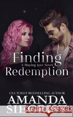 Finding Redemption Amanda Siegrist 9781955886604 Amanda Siegrist