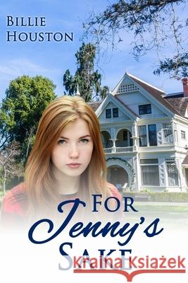 For Jenny's Sake Billie Houston 9781955892285 Chavelbooks, LLC