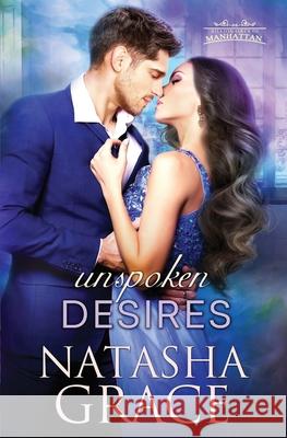 Unspoken Desires Natasha Grace 9781955895019 Natasha Grace