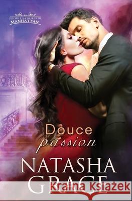 Douce passion Natasha Grace, Marion Bilger 9781955895057