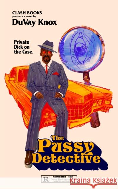 The Pussy Detective Duvay Knox 9781955904131 Clash Books