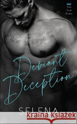 Deviant Deception: (Preston & Dolly #2) Selena 9781955913478