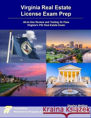 Virginia Real Estate License Exam Prep: All-in-One Review and Testing to Pass Virginia's PSI Real Estate Exam Stephen Mettling, David Cusic, Ryan Mettling 9781955919050 Performance Programs Company LLC