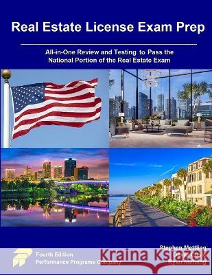 Real Estate License Exam Prep: All-in-One Review and Testing to Pass the National Portion of the Real Estate Exam Stephen Mettling David Cusic Ryan Mettling 9781955919364 Performance Programs Company LLC