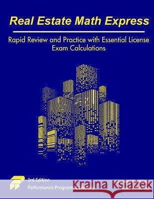 Real Estate Math Express: Rapid Review and Practice with Essential License Exam Calculations Stephen Mettling Ryan Mettling  9781955919395