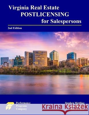 Virginia Real Estate Postlicensing for Salespersons: Second Edition Stephen Mettling Ryan Mettling David Cusic 9781955919982