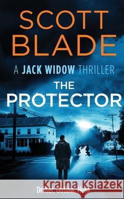 The Protector Scott Blade 9781955924405 Black Lion Media