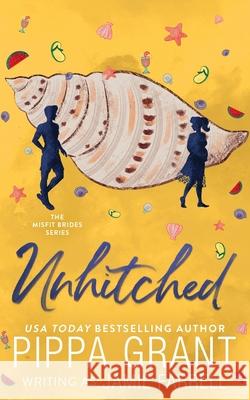 Unhitched Jamie Farrell Pippa Grant 9781955930079
