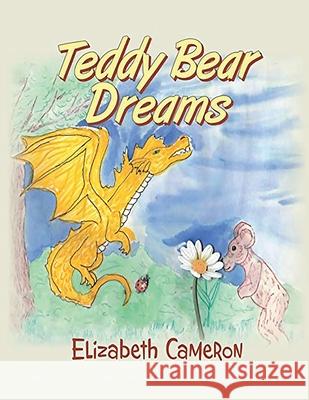 Teddy Bear Dreams Elizabeth Cameron 9781955955300