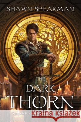 The Dark Thorn Shawn Speakman 9781956000085