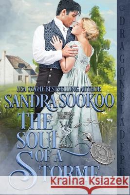 The Soul of a Storme Sandra Sookoo 9781956003369 Dragonblade Publishing, Inc.